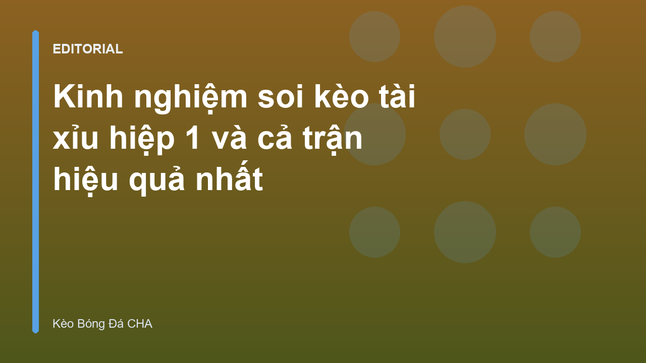 Hướng dẫn soi kèo tài xỉu bóng đá